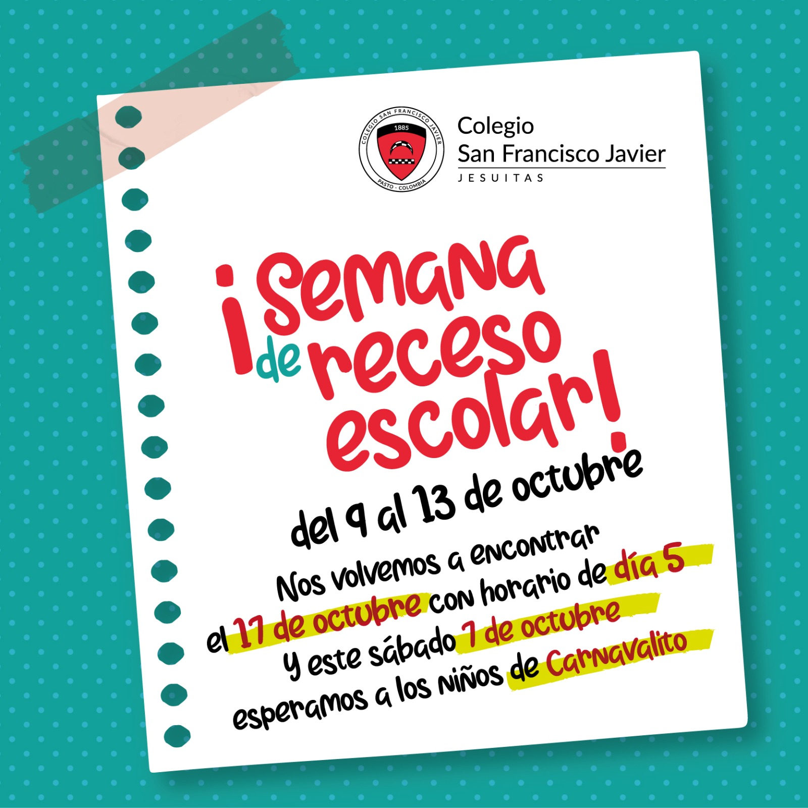 Semana de Receso Escolar Colegio San Francisco Javier